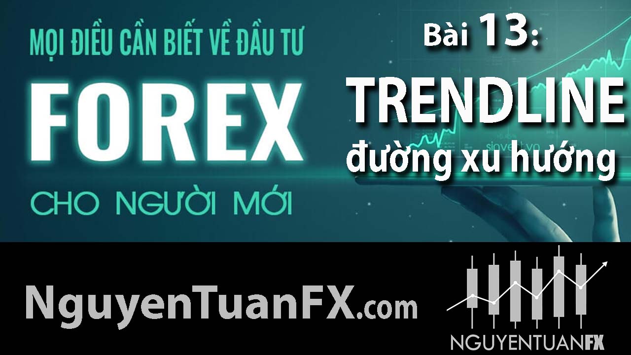 nguyen-tuan-fx-bai-13-trendline-duong-xu-huong-forex1